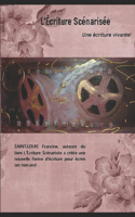 L'Écriture Scénarisée