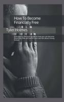 How To Become Financially Free