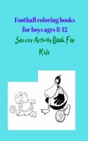Football coloring books for boys ages 8-12