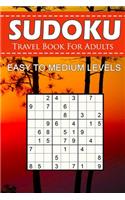 Sudoku Travel Book For Adults - Easy To Medium Levels