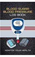 Blood Sugar Blood Pressure Log Book Monitor Your Health