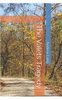 The Valets Tragedy