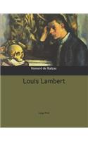 Louis Lambert: Large Print