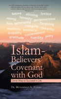 ISLAM - Believers' Covenant With God (Divine Way to Succeed in Life)