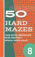 50 Hard Mazes Vol8