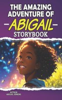 The Amazing Adventure of Abigail Story Book