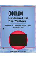 Holt Colorado Standardized Test Prep Workbook: Elements of Literature, Fourth Course: Help for the CSAP