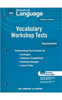 Holt Elements of Language Fourth Course: Vocabulary Workshop Tests: Assessment