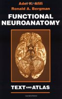 Functional Neuroanatomy: Text and Atlas