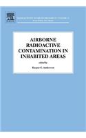 Airborne Radioactive Contamination in Inhabited Areas: Volume 15