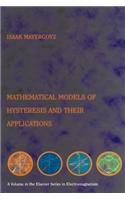 Mathematical Models of Hysteresis and Their Applications: Second Edition(Electromagnetism)