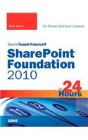 Sams Teach Yourself SharePoint Foundation 2010 in 24 Hours, Portable Documents: (Sams Teach Yourself)
