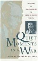 Quiet Moments in a War
