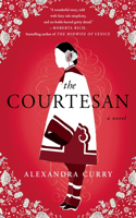 The Courtesan: A Novel in Six Parts