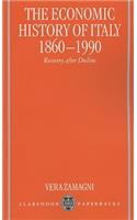 Economic History of Italy 1860-1990 ' Recovery After Decline '