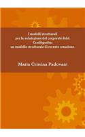 I modelli strutturali per la valutazione del corporate debt. Creditgrades