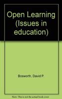Open Learning: (Issues in education)