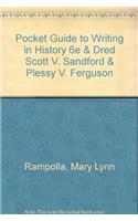 Pocket Guide to Writing in History 6e & Dred Scott V. Sandford & Plessy V. Ferguson