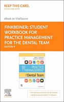 Student Workbook for Practice Management for the Dental Team Elsevier eBook on Vitalsource (Retail Access Card)