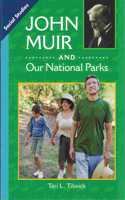 Social Studies 2013 Leveled Reader Grade 2 Chapter 3 Advanced-Level: John Muir and Our National Parks