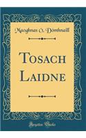 Tosach Laidne (Classic Reprint)