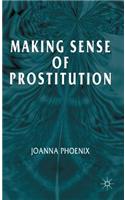 Making Sense of Prostitution