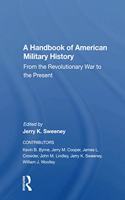 Handbook Of American Military History