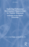 Exploring Professional Development Opportunities for Teacher Educators