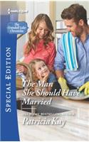 The Man She Should Have Married: (3 Crandall Lake Chronicles)