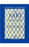 The MRI Study Guide for Technologists