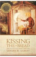 Kissing the Bread