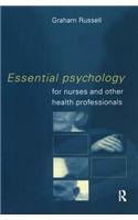 Essential Psychology for Nurses and Other Health Professionals