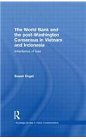 World Bank and the post-Washington Consensus in Vietnam and Indonesia