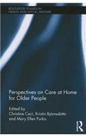 Perspectives on Care at Home for Older People