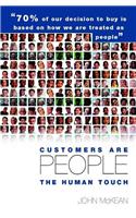 Customers Are People ... the Human Touch