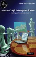 Logic In Computer Science : Modelling And Reasoning About Systems, 1/E