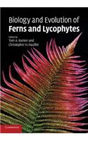 Biology and Evolution of Ferns and Lycophytes