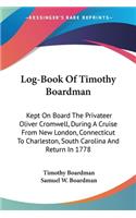 Log-Book Of Timothy Boardman