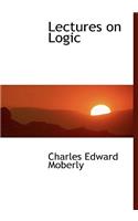 Lectures on Logic: (English)
