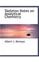 Skeleton Notes on Analytical Chemistry