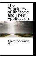 The Principles of Rhetoric and Their Application