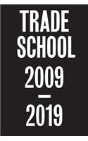 Trade School