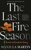 The Last Fire Season