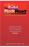 Follow The Solid Rock Road