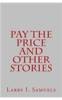 Pay the Price and Other Stories