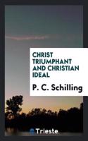 Christ Triumphant and Christian Ideal