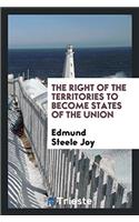 The Right of the Territories to Become States of the Union
