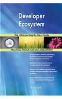 Developer Ecosystem The Ultimate Step-By-Step Guide