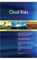Cloud Risks A Complete Guide - 2019 Edition