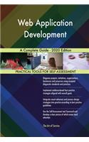 Web Application Development A Complete Guide - 2020 Edition